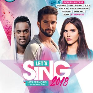 Let's Sing 2018 Hits Français Et Internationaux WI