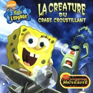 Bob L'éponge : La créature du crabe croustillant